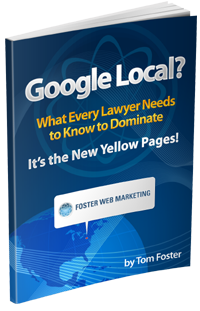 Google Local: What Every Lawyer Needs to Know to Dominate
